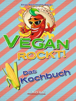 cover image of Vegan rockt! Das Kochbuch